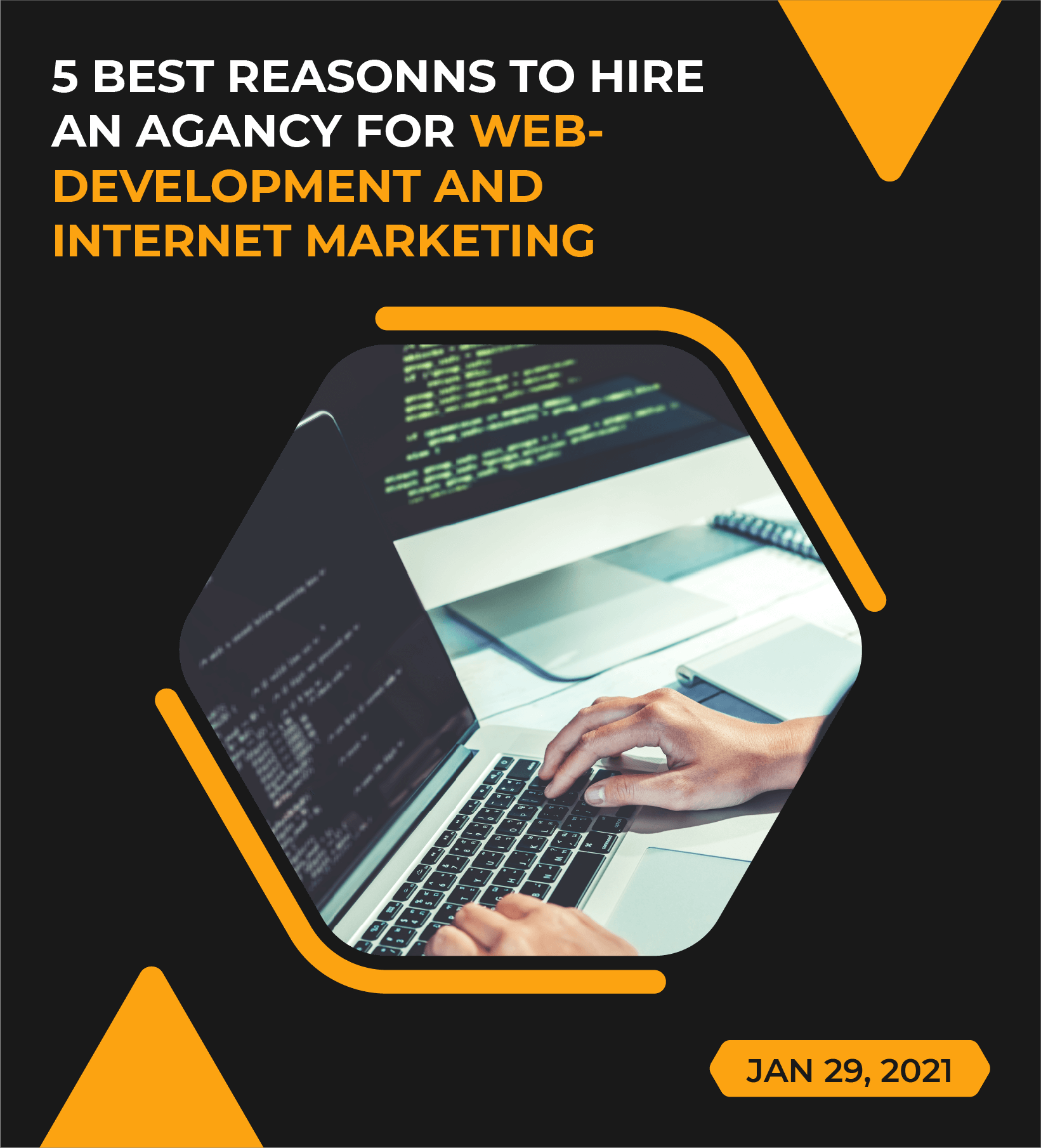 5 Best Reasons to Hire an Agency for Web-Development and Internet Marketing | Saurashtra Tech